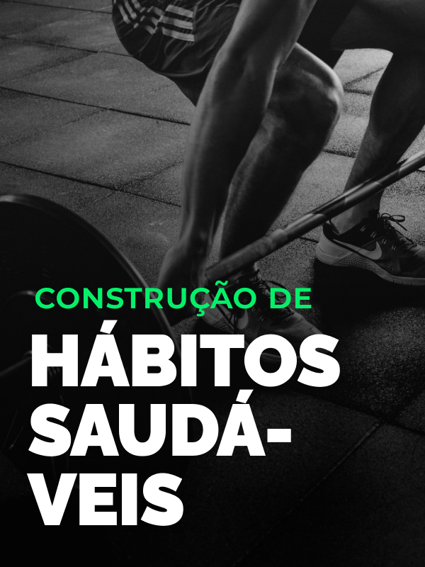 5 construção de hábitos saudáveis